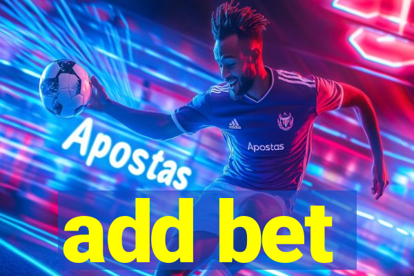 add bet